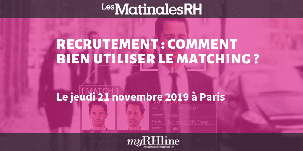 Matinale RH – RECRUTEMENT : Comment bien utiliser le matching ?