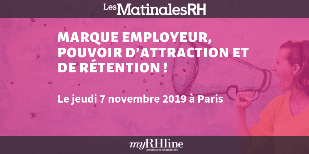 Matinale RH – Marque employeur, pouvoir d’attraction et de rétention !