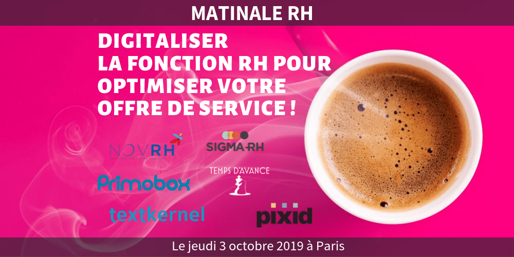Matinale RH – Digital RH : Digitaliser la fonction RH pour optimiser votre offre de service !