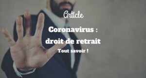 Coronavirus et droit de retrait Coronavirus et droit de retrait
