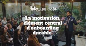 La motivation, élément central d’onboarding durable La motivation, élément central d’onboarding durable