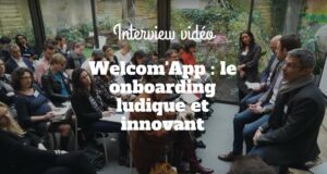 Welcom’App : le onboarding ludique et innovant Welcom’App : le onboarding ludique et innovant